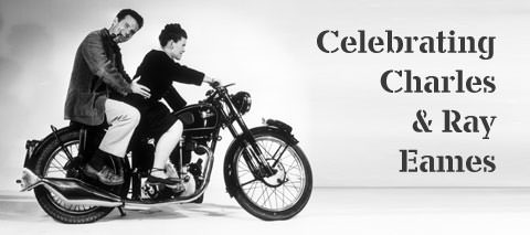 Celebrating Charles and Ray Eames